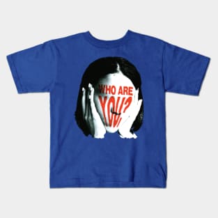 Who are you? Kids T-Shirt